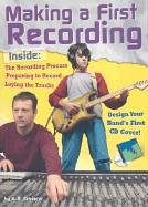 Making a First Recording (Rock Music Library) by A. R. Schaefer