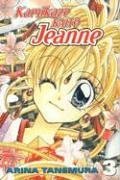 Kamikaze Kaito Jeanne, Vol. 3 by Arina Tanemura