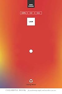 Lam: Root Chakra (The Coloring Method) (Chakra Coloring) by K M