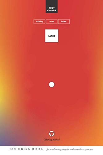 Lam: Root Chakra (The Coloring Method) (Chakra Coloring) by K M