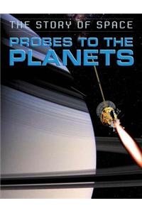 Probes to the Planets by Steve Parker