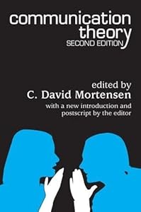 Communication Theory by C. David Mortensen