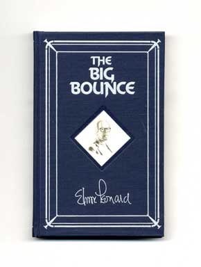 The Big Bounce - 1st Hardback Edition/1st Printing by Elmore Leonard