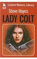 Lady Colt by Steve Hayes