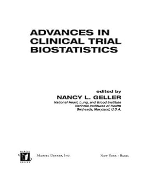 Advances in Clinical Trial Biostatistics (Chapman & Hall/CRC Biostatistics Series Book 13)