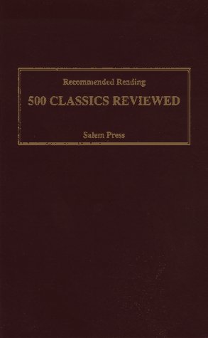 Recommended Reading: 500 Classics Reviewed by Salem Press
