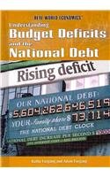 Understanding Budget Deficits and the National Debt by Kathy Furgang