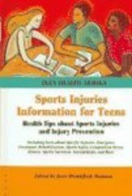 Sports Injuries Information for Teens: Health Tips About Sports Injuries and Injury Prevention (Teen Health Series) by Joyce Brennfleck Shannon