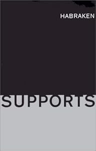 Supports: An Alternative to Mass Housing by N. J. Habraken