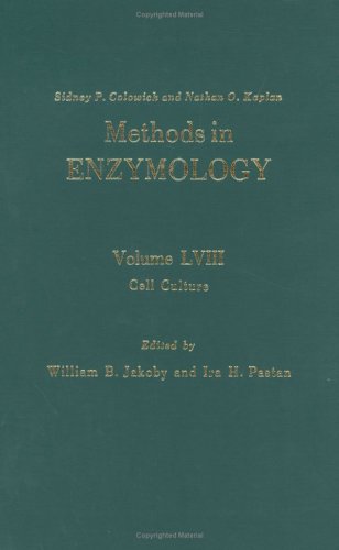 Cell Culture (Volume 58) (Methods in Enzymology, Volume 58) by Nathan P. Kaplan