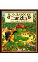 El Hallazgo De Franklin / Finders Keepers for Franklin by Paulette Bourgeois