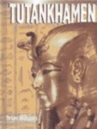 Tutankhamen (Historical Biographies) by Brian Williams