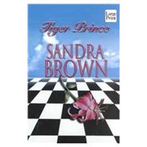 Tiger Prince by Sandra Brown