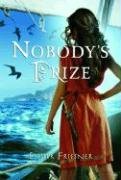 Nobody's Prize (Princesses of Myth) by Esther Friesner