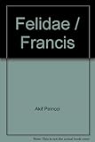 Felidae / Francis - Akif Pirincci