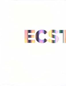 Ecstasy: In And About Altered States
