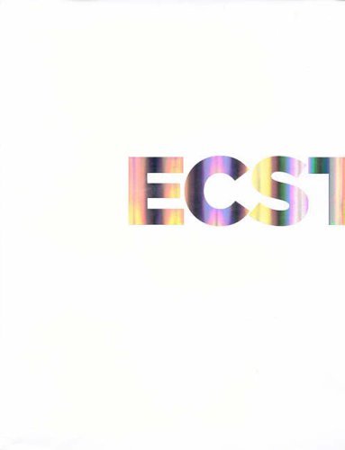 Ecstasy: In And About Altered States by Paul Schimmel