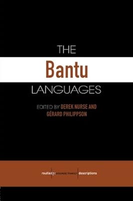 Bantu Languages (Routledge Language Family Series)