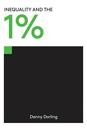 Inequality and the 1% by Danny Dorling