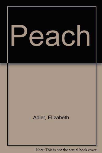 Peach by Elizabeth Adler
