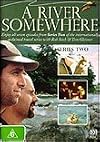 A River Somewhere Series 2 [1998]