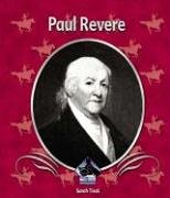 Paul Revere (First Biographies) by Sarah Tieck