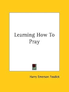 Learning How to Pray