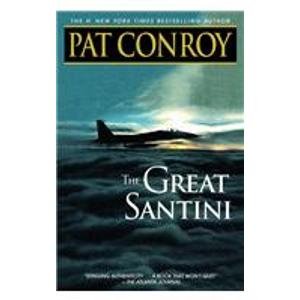 The Great Santini by Pat Conroy