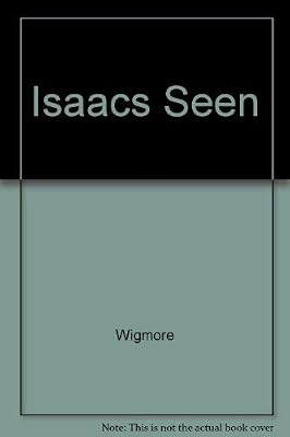 Isaacs Seen