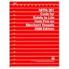 NFPA 301: Code for Safety to Life from Fire on Merchant Vessels, 2008 Edition