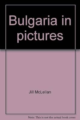 Bulgaria in pictures (Visual geography series)
