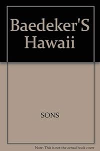 Baedeker Hawaii/Includes Free Giant Fold-Out Map