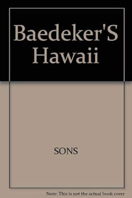 Baedeker Hawaii/Includes Free Giant Fold-Out Map