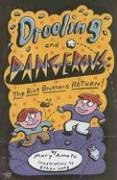Drooling And Dangerous: The Riot Brothers Return!