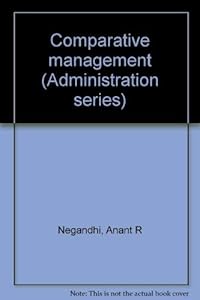 Comparative management (Administration series)