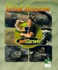 The Jeff Corwin Experience - Into Wild Arizona