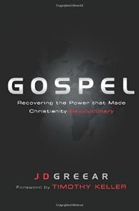 Gospel: Recovering the Power that Made Christianity Revolutionary