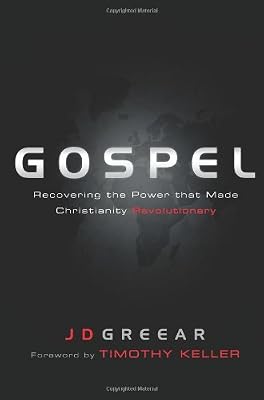Gospel: Recovering the Power that Made Christianity Revolutionary