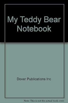 My Teddy Bear Notebook