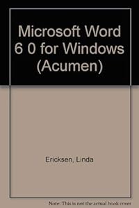 Microsoft Word 6 0 for Windows (Acumen)