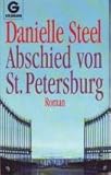 Abschied von St. Petersburg - Danielle Steel