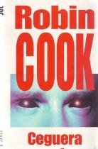 Ceguera asesina by Robin Cook