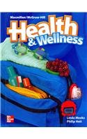 Health and Wellness, Grade 8, Student Edition (ELC: HEALTH & WELLNESS) by McGraw Hill