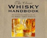 Classic Whisky Handbook: An Essential Companion to the World's Finest Whiskies by Ian Wisniewski