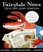 Fairytale News by Colin Hawkins