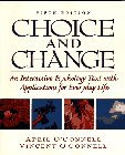 Choice and Change: An Interactive Psychology Text With Applications for Everyday Life