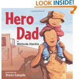 Hero Dad by MELINDA HARDIN