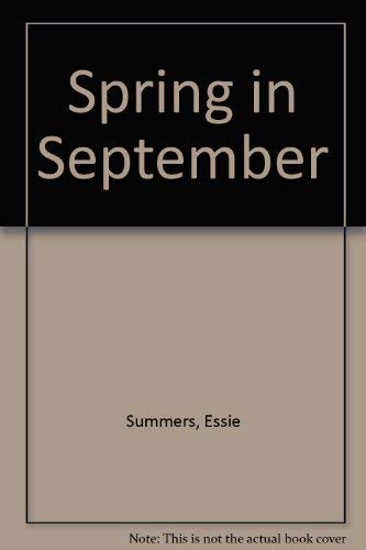 Spring in September by Essie Summers