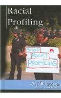 Racial Profiling (At Issue) by Kris Hirschmann