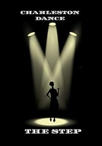 CHARLESTON DANCE: THE STEP